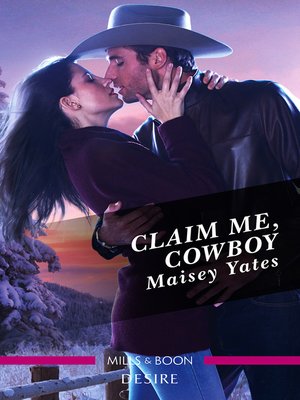 cover image of Claim Me, Cowboy (A Copper Ridge Desire 4)